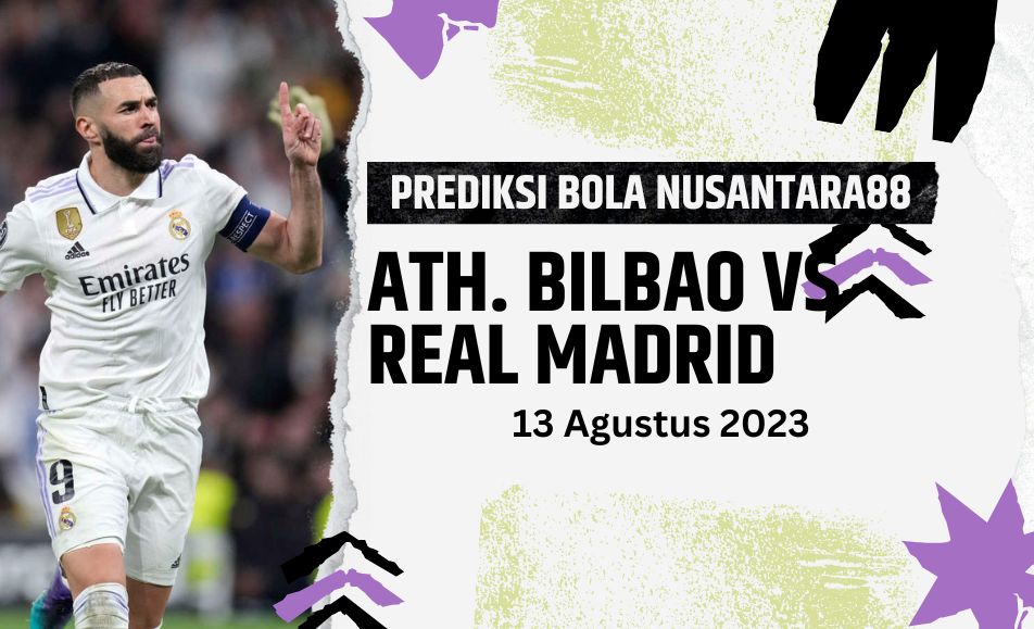 Prediksi Athletic Bilbao Vs Real Madrid 13 Agustus 2023